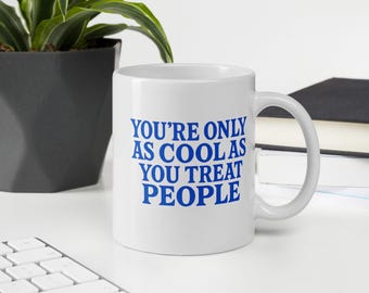 Kindness Quote Coffee Mug – Retro Blue Typography Ceramic Mug