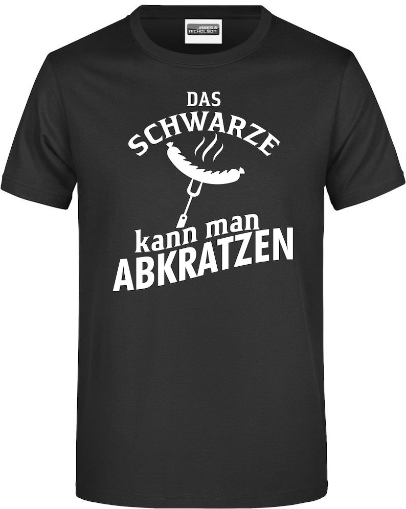 BBQ T-Shirt Sprüche Shirt Fun Sarkasmus lustig witzig Job Grillen Papa GAG Smoke Das schwarze kann ..