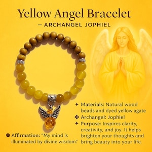May include: Yellow Angel Bracelet with natural wood beads and dyed yellow agate. The bracelet features a silver angel charm and is set against a yellow background. Text includes "Archangel Jophiel" and an affirmation.