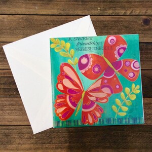 Sweet Friendship ,Spring Butterfly Card, Butterflies Card ,Mother&#39;s Day Card, Encouragement Card, Uplifting Card, Thinking of You Card.