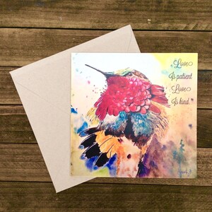 Love is patience ,Love is kind Card, Hummingbird Card ,Mother&#39;s Day Card, Encouragement Card, Uplifting Card, Thinking of You Card.