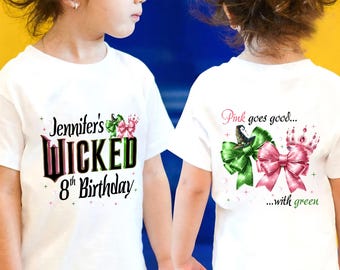 Wicked Birthday Girl Shirt, Wicked Changed For Good Shirt, Wicked Movie, Custom Wicked Birthday Gifts, Birthday Girl Shirt, Twodles Birthday