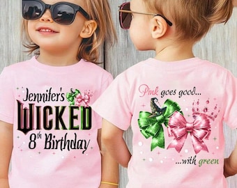 Wicked Birthday Girl Shirt, Wicked Changed For Good Shirt, Wizard Of Oz, Custom Wicked Birthday Gifts, Birthday Girl Shirt, Twodles Birthday