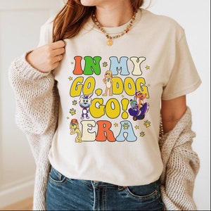 In My Go Dog Go Era Shirt | Go Dog Go Shirt | Go Dog Go Family Shirt | Go Dog Go Birthday Party Shirt | Go Dog Go Shirt Kids Birthday Shirt