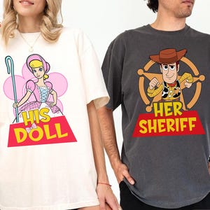 Toy Story Couple Woody And Bo Peep Shirt, Her Sheriff His Doll Shirt Disneyland Couple Shirt Disneyland Valentine Sweatshirt Honeymoon Shirt immagine 1