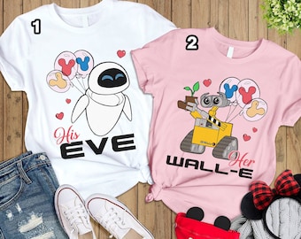 Wall-E And Eve Couple Shirts, His Eve Her Wall-E Shirt, Pixar Wall-E & Eve Valentine Shirt, Disneyland Couple Matching Tee, Valentines Shirt