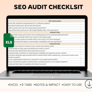 Op de afbeelding: Een laptopscherm waarop een checklist voor een SEO-audit wordt weergegeven. De checklist is onderverdeeld in drie secties: URL-optimalisatie, Interne links en Externe links. De checklist is in spreadsheet-formaat met een groen tabblad met de naam "XLS". Onderaan het scherm staat de tekst "•EXCEL •9 TABS •NOTES & IMPACT •EASY TO USE" en een pijl die naar beneden wijst.