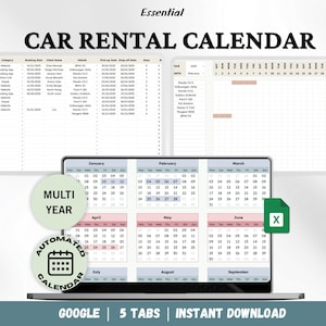 May include: A digital car rental calendar displayed on a laptop screen. The calendar shows multiple months with dates and the text "CAR RENTAL CALENDAR" at the top. The image also includes the text "MULTI YEAR", "AUTOMATED CALENDAR", "GOOGLE", "5 TABS", and "INSTANT DOWNLOAD".