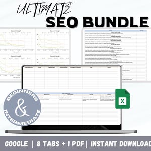 May include: A digital marketing bundle for beginners and intermediate users. The bundle includes 8 tabs and 1 PDF document. The image shows a spreadsheet with data on keyword groups, website traffic, and domain authority. The text "ULTIMATE SEO BUNDLE" is at the top of the image. The text "GOOGLE | 8 TABS + 1 PDF | INSTANT DOWNLOAD" is at the bottom of the image.