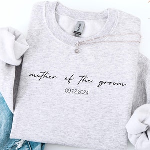 Custom Mother of the Groom Sweatshirt, Gift for MOG, Personalized Mother of the Groom Sweatshirt with Wedding Date, Wedding Party Hoodie