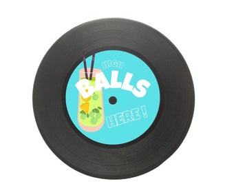 Highballs ici! - Funny Record Coasters - Cadeau de réchauffement de maison drôle, cadeau de fête de garçon, cadeau de fête des pères