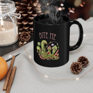Bite Me Mug, Carnivorous Plant, Venus Fly Trap Pitcher Plant, Black 11 oz Tea Coffee Mug, Plant Mom or Dad, Plant Lady Gift, Cottagecore