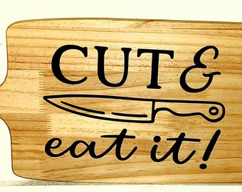 Custom cutting board!   You pick the saying. VINYL material for words