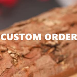 May include: A close-up of a brown, textured surface with the words "CUSTOM ORDER" printed in white.