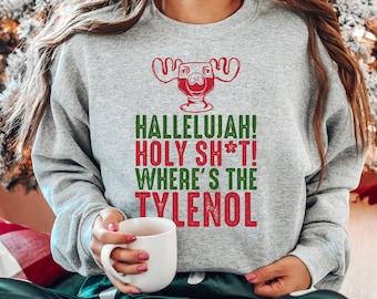 Christmas Vacation Hallelujah Sweatshirt, Hallelujah Holy Sh*t Christmas Vacation Shirt, Funny Christmas Sweatshirt, Christmas Hoodies