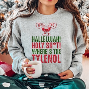 Christmas Vacation Hallelujah Sweatshirt, Hallelujah Holy Sh*t Christmas Vacation Shirt, Funny Christmas Sweatshirt, Christmas Hoodies