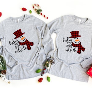 Baby It's Cold Outside Shirt, Snowman Shirt, Christmas T-Shirt, Snowman Sweatshirt, Christmas Gift, Family Christmas Tee, Holiday Shirt,