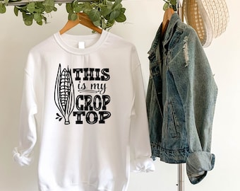 This is my crop top shirt,Farmer tee,Corn Lover shirt,Farm Life shirt,Farmer long sleeves,Corn shirt,Its corn sweatshirt