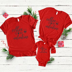 Womens Coffee Is My Valentine Shirt,Coffee Lover Valentines Day Unisex T-shirt, Valentine&#39;s Day T Shirt for Girls Boys Kids,