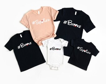 Broke Spoiled Shirt, Spoiled and Broke Family Shirts, Broke Tshirt, Spoiled Shirt, Broke and Spoiled Couples Shirt, Matching Shirt