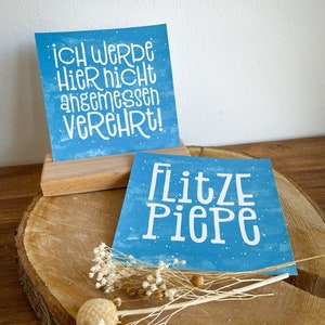 Statement-Karte mit Kerzenhalter aus Holz | "Flitze Piepe" | "Ich werde hier. nicht angemessen.." | Sprüche-Karte | Aufsteller aus Holz