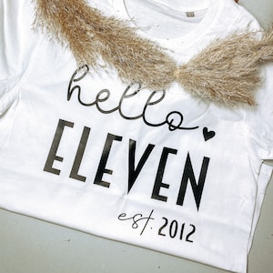 Kindershirt Hello Eleven T Shirt zum Geburtstag Geburtstagsshirt 11. Geburtstag est. Bild 1