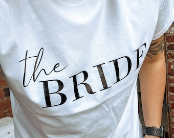 Braut Shirt ; The Bride ; Bride Shirt, Shirt für JGA ; JGA Shirt ; Bride to be ; Schwarz / weiß ; Shirt zum Junggesellinnenabschied
