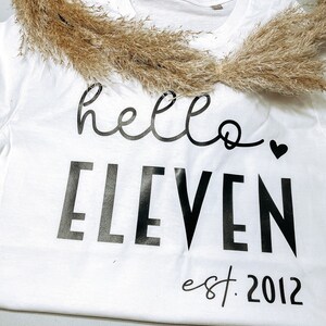 Kindershirt Hello Eleven T Shirt zum Geburtstag Geburtstagsshirt 11. Geburtstag est. Bild 2