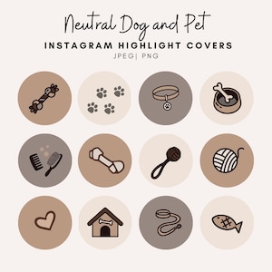 May include: Set of 12 neutral brown and gray Instagram highlight covers featuring dog and pet icons. Icons include a bone, paw prints, a dog collar, a dog bowl, a comb, a dog house, a leash, a fish, a heart, a ball of yarn, and a rope toy.