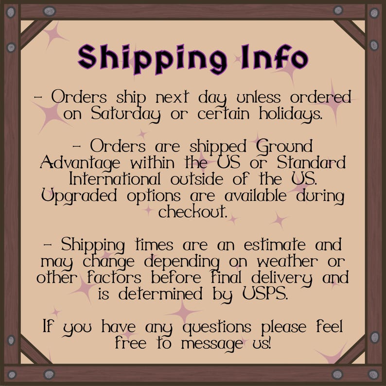 May include: A framed sign with the text "Shipping Info" in purple script. The sign provides details about order processing, shipping methods, and estimated delivery times. It also encourages customers to message with questions.