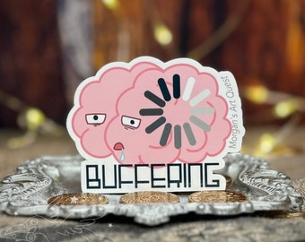 Buffering Brain 3” Sticker