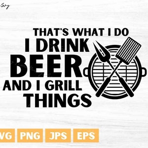 それが私の仕事です。ビールを飲みながらグリル料理をします。BBQ SVG、グリル SVG、シェフ SVG、カットファイル、デジタルダウンロード