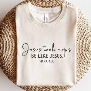 Jesus took naps be like Jesus svg,Mark 4:38 svg,Christian Svg,Religious svg, Jesus svg,cut files,Digital Download,Sublimation Design , shirt design