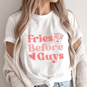 Fries Before Guys SVG,Valentines svg,Valentine Day svg,Love Svg,cut files,Digital Download