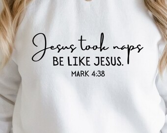 Jesus Took Naps SVG: Christian Religious Cut File (Digital Download)