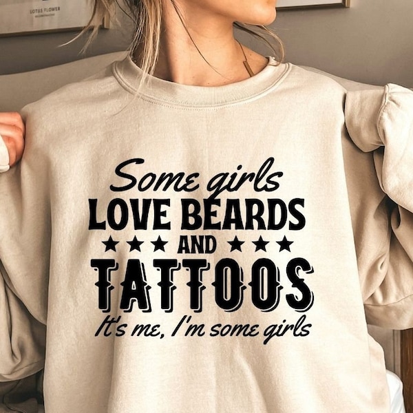 Some Girls Love Beards and Tattoos, It's me, I'm Some Girls,cut files,Digital Download