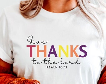 Give Thank To The Lord,Fall SVG,Scripture SVG,Thanksgiving svg,cut files ,Digital Download