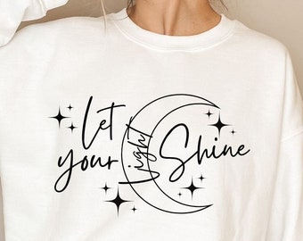 Let Your Light Shine SVG,Positive Svg,Inspirational Quote Svg,cut files ,Digital Download