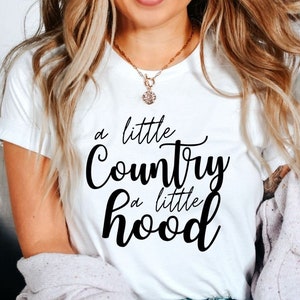 A Little Country A Little Hood svg, Country svg, Country music svg, cut files, Digital Download