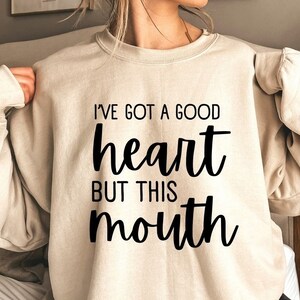 I’ve Got a Good Heart but this Mouth Svg, Mom Svg, Mom Life Svg,Funny Quote Svg,cut files ,Digital Download