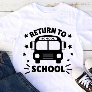 Return to school Svg,back to school svg,School Bus svg,1st Day of School,cut files,Digital Download