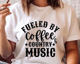 Fueled By Coffee And Country Music SVG - Western Cut File (Digital Download)