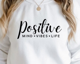 Positive Mind Vibes Life SVG: Inspirational Cut Files (Digital Download)