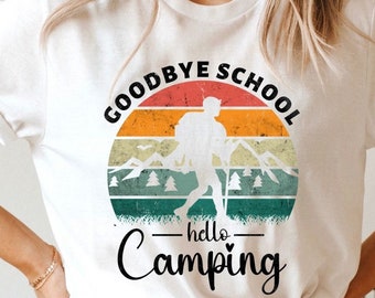 goodbye school hello camping PNG,retro Summer PNG, Last Day Of School ,Sublimation,Digital Download