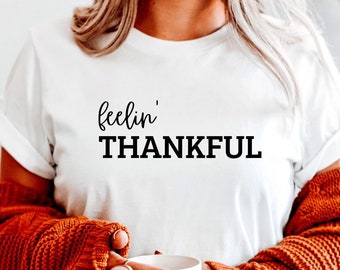 Feelin' Thankful svg,Inspirational SVG,Thanksgiving svg,cut files ,Digital Download
