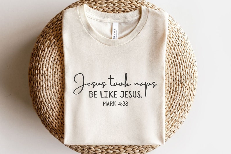 Jesus took naps be like Jesus svg,Mark 4:38 svg,Christian Svg,Religious svg, Jesus svg,cut files,Digital Download,Sublimation Design , shirt design