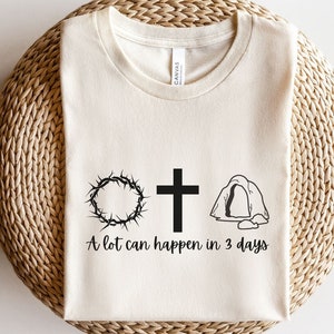 A Lot Can Happen in 3 Days SVG, He Is Risen Svg,Cross Svg, Religious Svg, Christian Svg,cut files,Digital Download