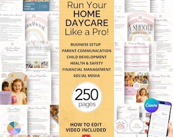 May include: A collection of printable daycare forms and templates. The image includes a handbook, forms, and a phone displaying a Canva template. Text includes "Run Your Home Daycare Like a Pro!" and "250 pages."