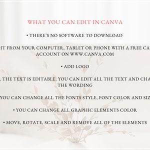 K&ouml;nnte beinhalten: Ein wei&szlig;er Hintergrund mit rosa Text, der die Funktionen von Canva beschreibt. Der Text lautet: "WHAT YOU CAN EDIT IN CANVA", "THERE'S NO SOFTWARE TO DOWNLOAD", "EDIT FROM YOUR COMPUTER, TABLET OR PHONE WITH A FREE CANVA ACCOUNT ON WWW.CANVA.COM", "ADD LOGO", "ALL THE TEXT IS EDITABLE. YOU CAN EDIT ALL THE TEXT AND CHANGE THE WORDING", "YOU CAN CHANGE ALL THE FONTS STYLE, FONT COLOR AND SIZE", "YOU CAN CHANGE ALL GRAPHIC ELEMENTS COLOR", "MOVE, ROTATE, SCALE AND REMOVE ALL OF THE ELEMENTS".