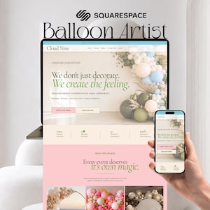 May include: A laptop and smartphone displaying a website for a balloon artist. The website features text that reads "We don't just decorate. We create the feeling." The website showcases balloon installations for events.